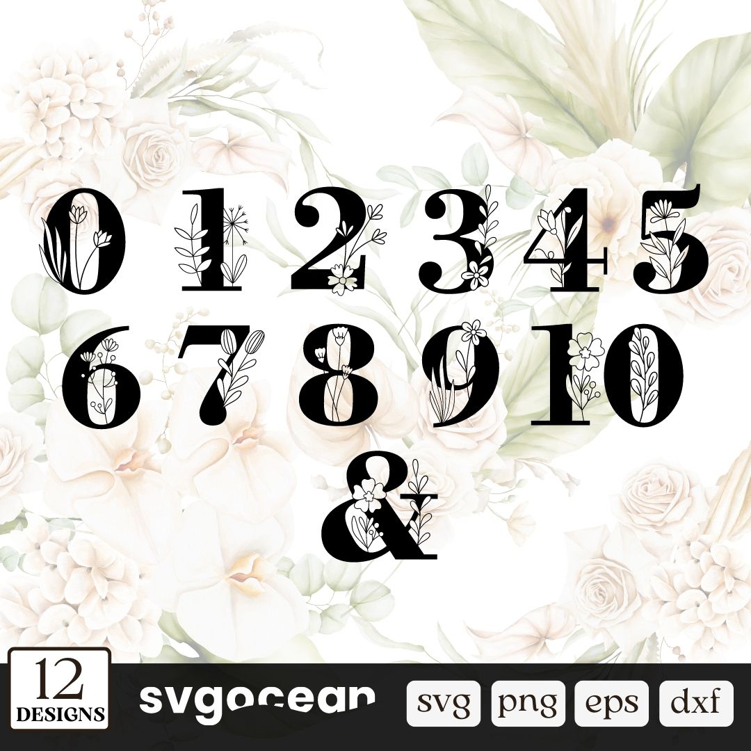 Floral Numbers SVG Bundle vector for instant download - Svg Ocean ...