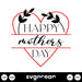 Happy Mothers Day Svg - Svg Ocean