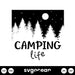 Camping Life Svg - Svg Ocean