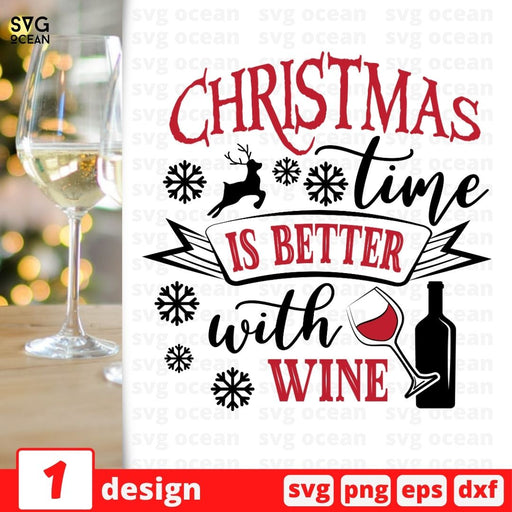 Christmas time Is better  With wine SVG vector bundle - Svg Ocean