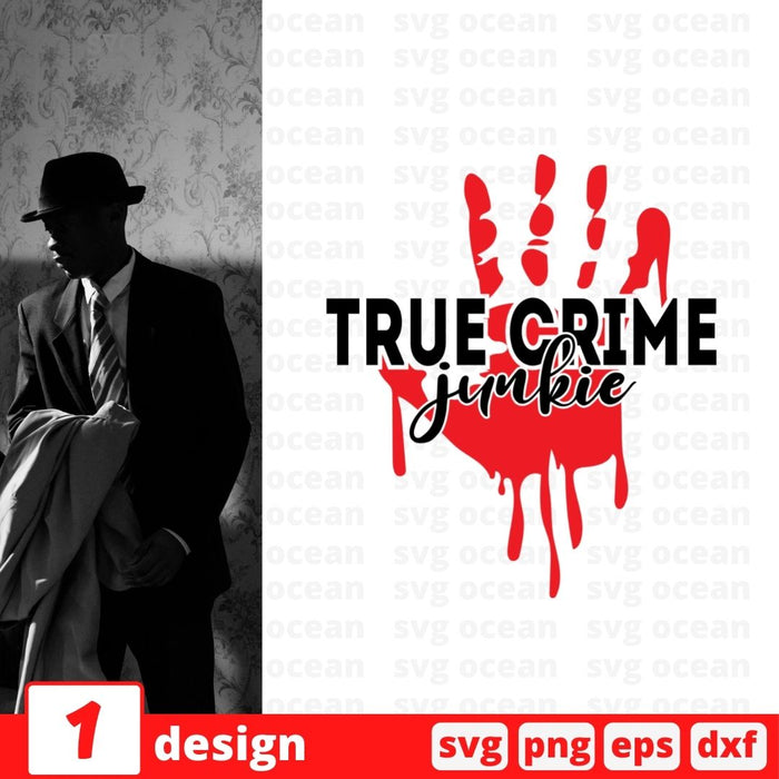 True crime junkie - Svg Ocean