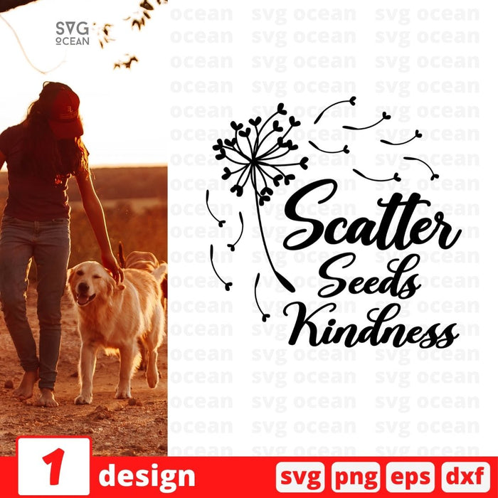 Scatter seeds kindness - Svg Ocean