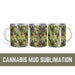 Cannabis Mug Sublimation - Svg Ocean