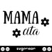 Mamacita Svg - Svg Ocean