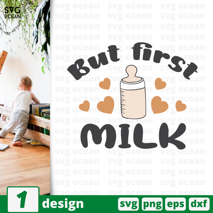 But first milk SVG vector bundle - Svg Ocean
