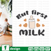 But first milk SVG vector bundle - Svg Ocean