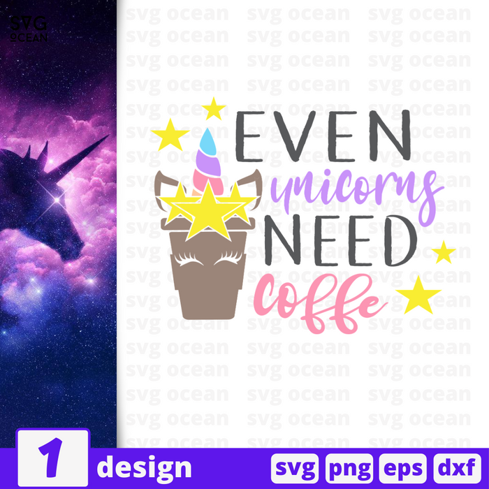 Even unicorns need coffe SVG vector bundle - Svg Ocean