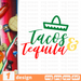 Tacos tequila SVG vector bundle - Svg Ocean