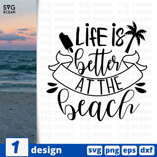 Life is better at the beach SVG vector bundle - Svg Ocean