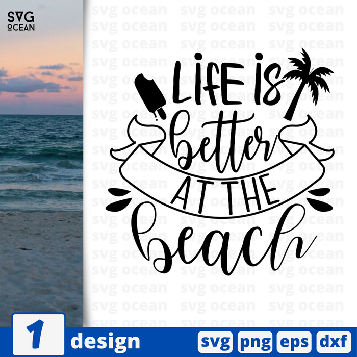 Life is better at the beach SVG vector bundle - Svg Ocean