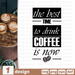 The best time to drink coffee SVG vector bundle - Svg Ocean