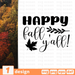 Happy fall  y'all! SVG vector bundle - Svg Ocean