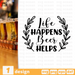 Life happens Beer helps SVG vector bundle - Svg Ocean