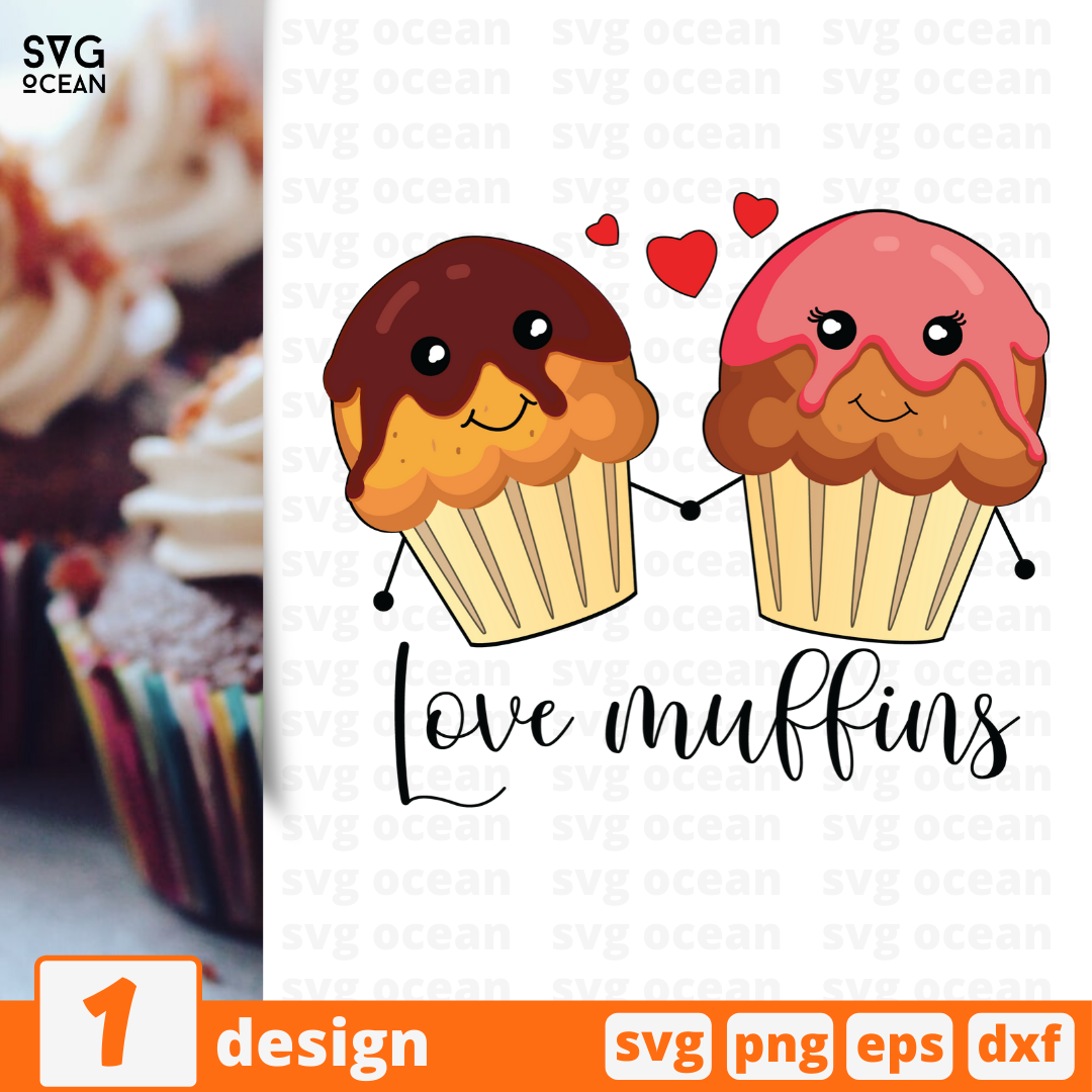 muffin Love ＊^^＊です。 FREE Love muffins SVG file for cricut - Svg Ocean — svgocean