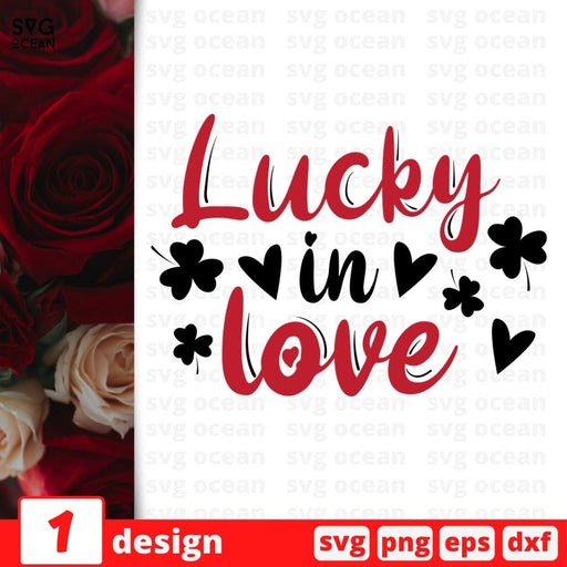 Lucky in love SVG vector bundle - Svg Ocean