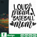 Loud&Proud Baseball mom SVG vector bundle - Svg Ocean