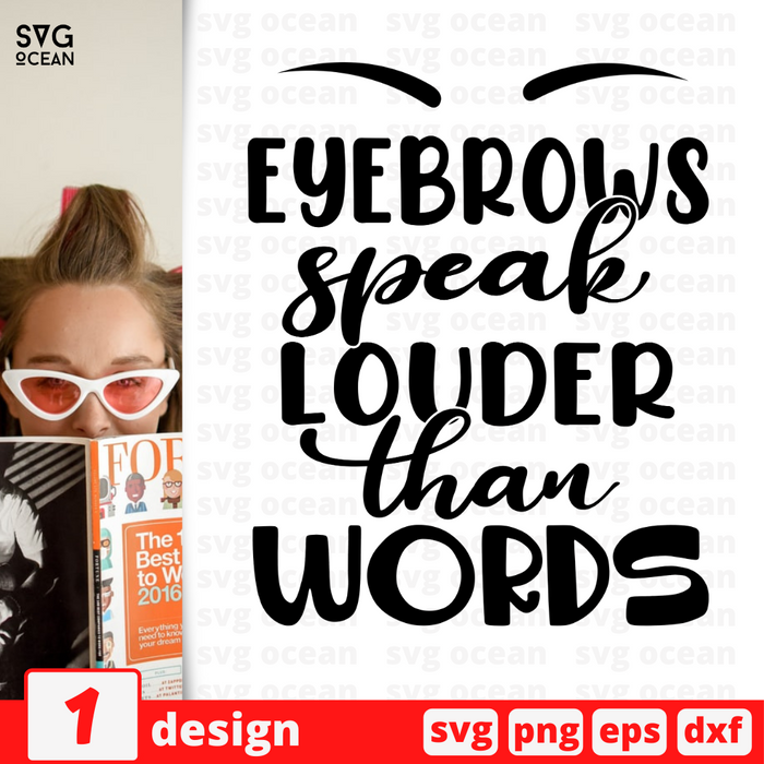 Eyebrows speak louder than words SVG vector bundle - Svg Ocean