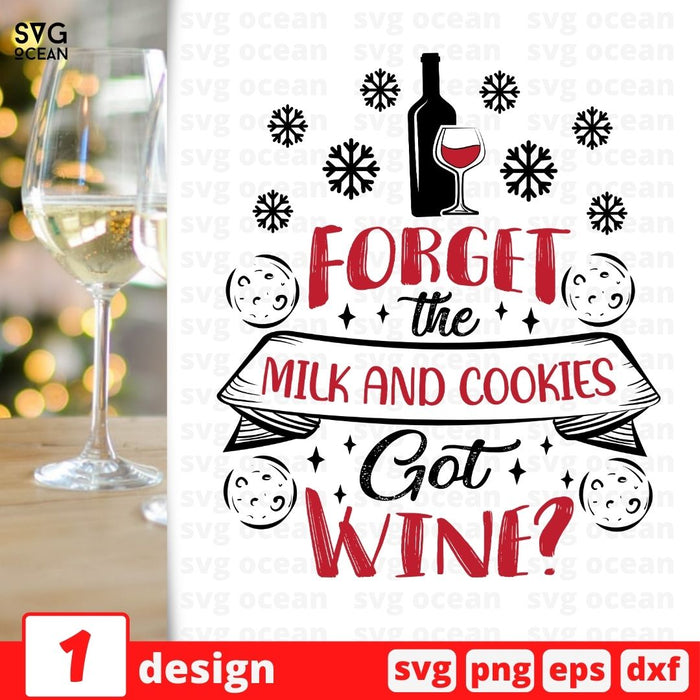 Forget the milk And cookies Got wine SVG vector bundle - Svg Ocean
