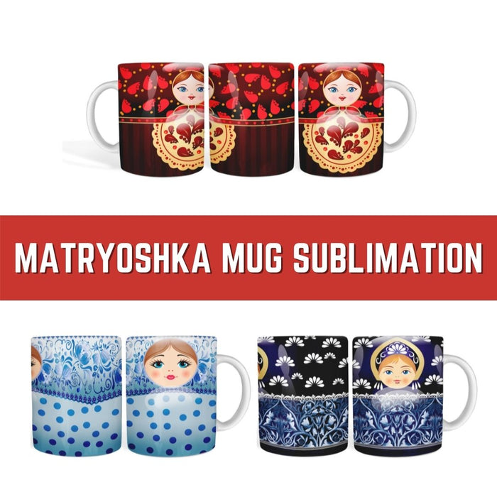 Matryoshka Mug Sublimation - Svg Ocean