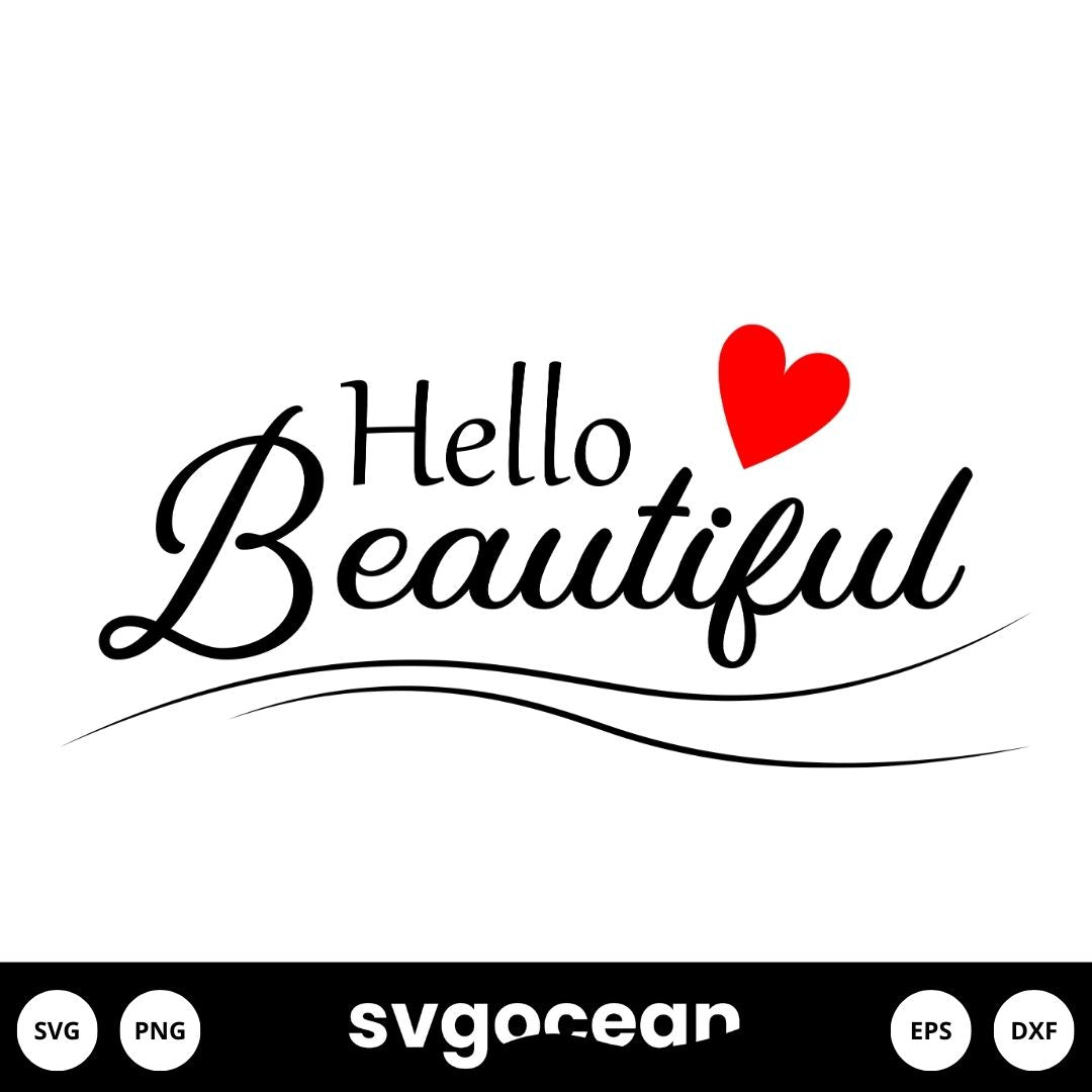 Hello Beautiful Svg vector for instant download - Svg Ocean — svgocean