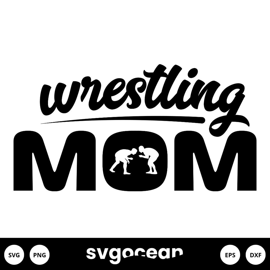 Wrestling Mom Svg Vector For Instant Download Svg Ocean — Svgocean 5141