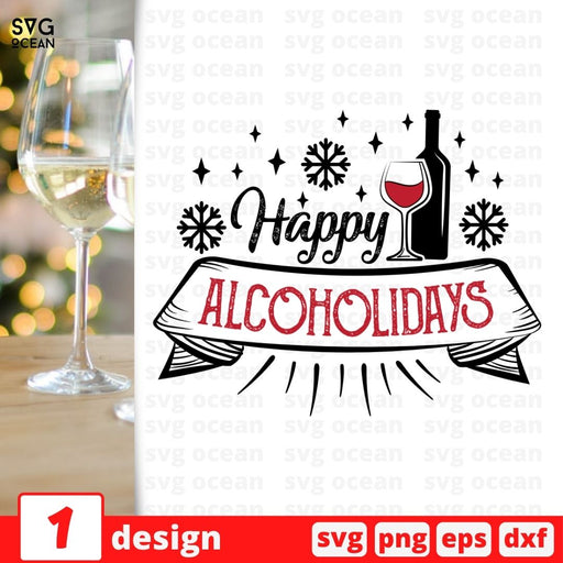 Happy Alcoholidays SVG vector bundle - Svg Ocean