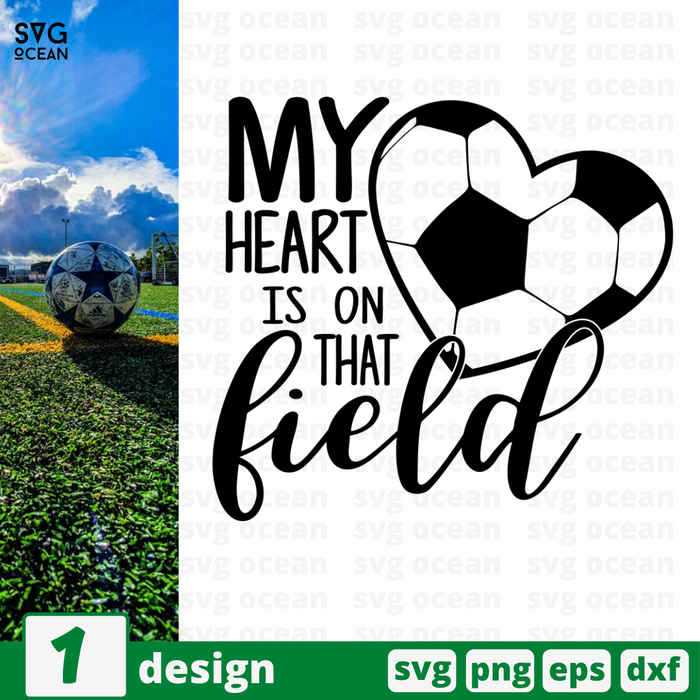 My heart is on that field SVG vector bundle - Svg Ocean