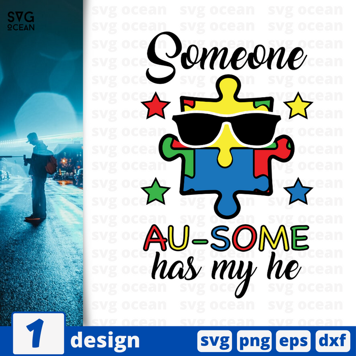 Someone  au-some has my he SVG vector bundle - Svg Ocean