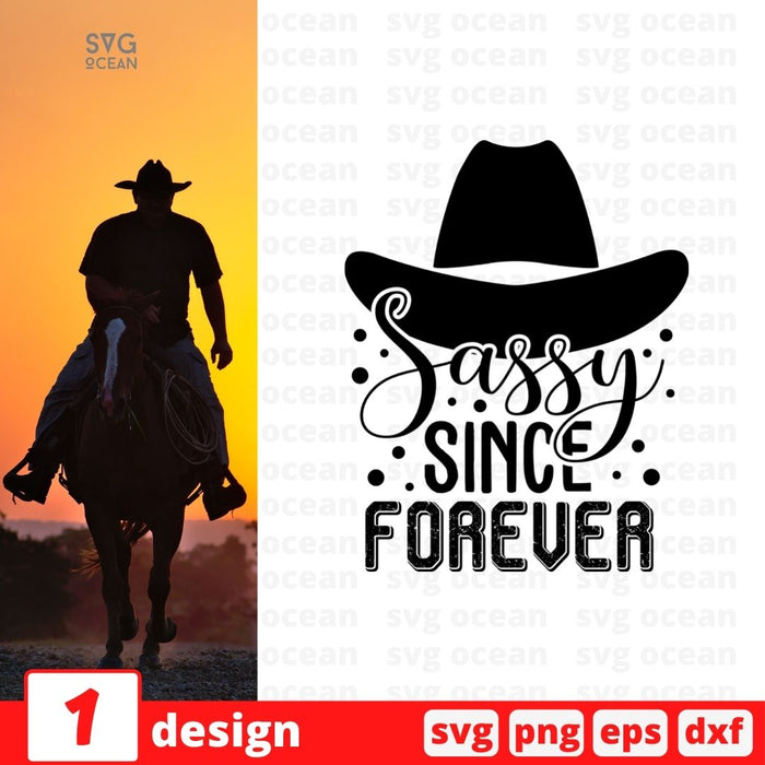 Since Forever Sassy since forever vector for instant download - Svg Ocean — svgocean