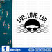 Live. Love. Lap SVG vector bundle - Svg Ocean