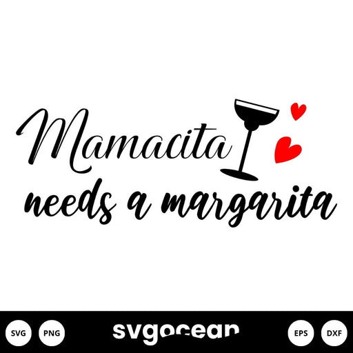 Mamacita Needs A Margarita Svg - Svg Ocean