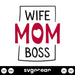 Wife Mom Boss SVG Free - Svg Ocean