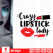 Crazy lipstick lady SVG vector bundle - Svg Ocean