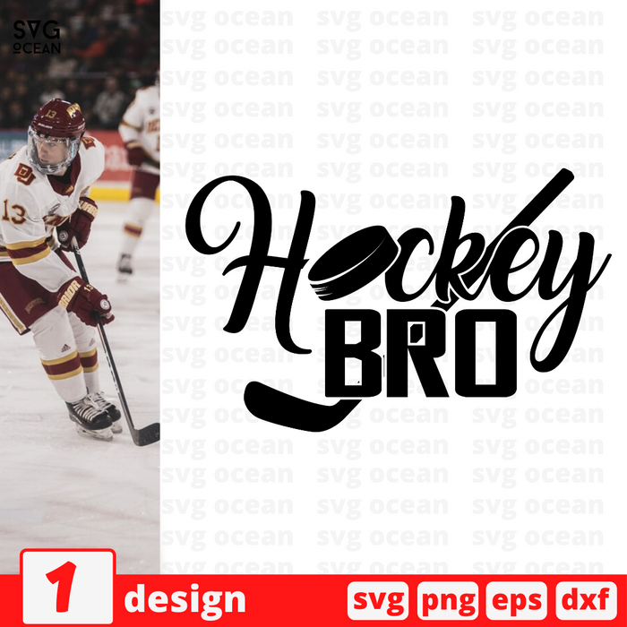 Hockey bro SVG Cut File