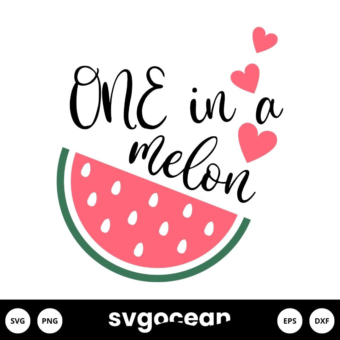 One In A Melon Svg vector for instant download - Svg Ocean — svgocean