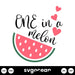 One In A Melon Svg - Svg Ocean