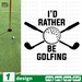 I'd rather be golfing SVG vector bundle - Svg Ocean