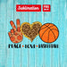 Peace Love Basketball Sublimation