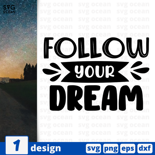 Follow your dream SVG vector bundle - Svg Ocean