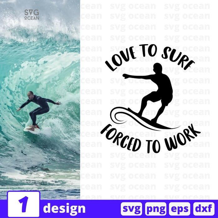 Love to surf forced to work