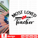 Most loved Teacher SVG vector bundle - Svg Ocean