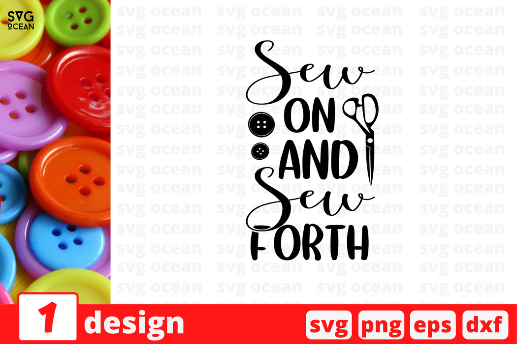 Sew on and sew forth