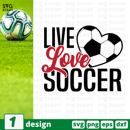 Live Love Soccer SVG vector bundle - Svg Ocean