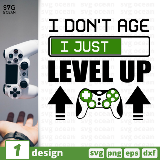 I don't age I just level up SVG vector bundle - Svg Ocean