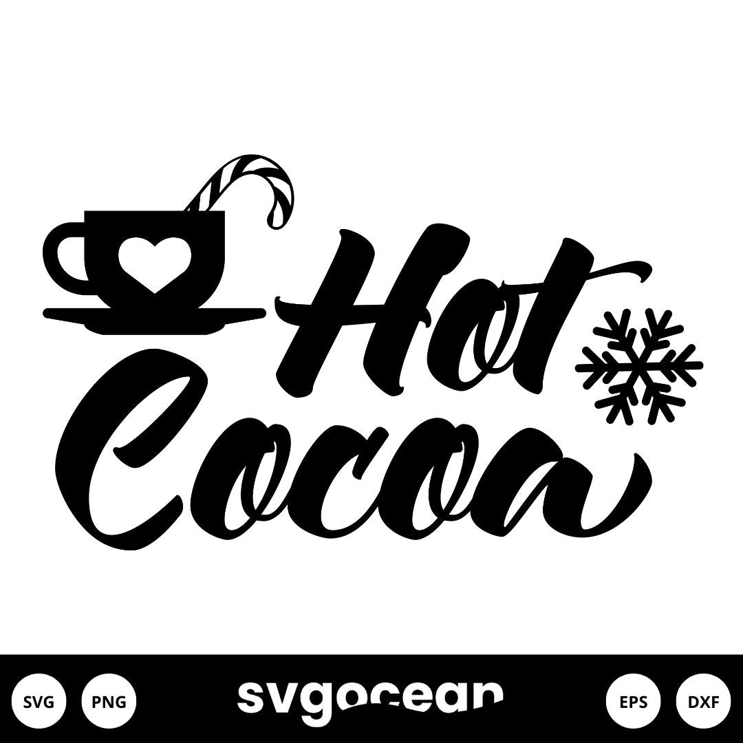 Hot Cocoa Svg vector for instant download - Svg Ocean — svgocean