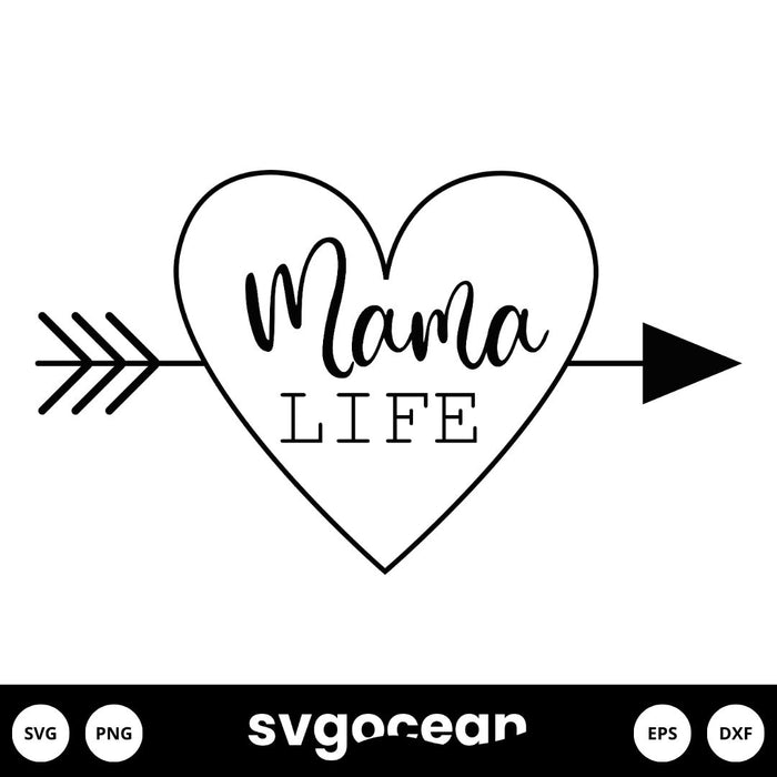 Mama Life Svg - Svg Ocean