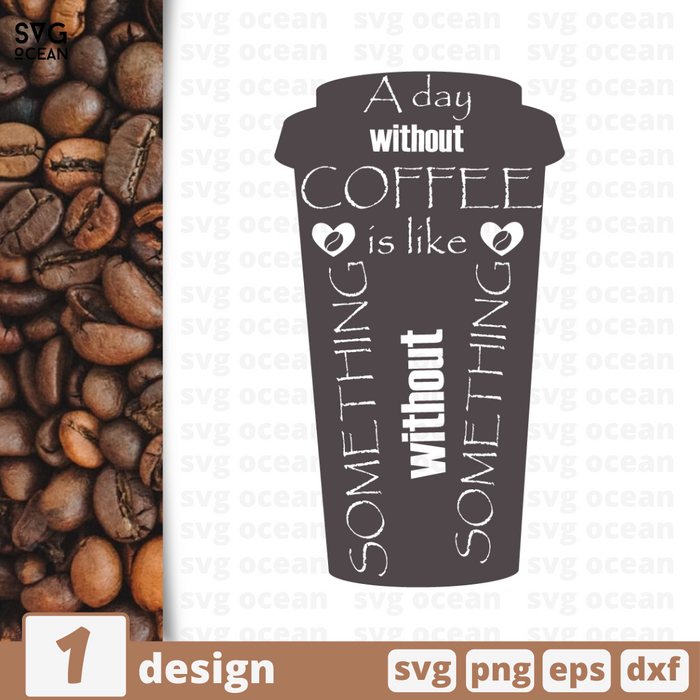 A day without coffee SVG vector bundle - Svg Ocean