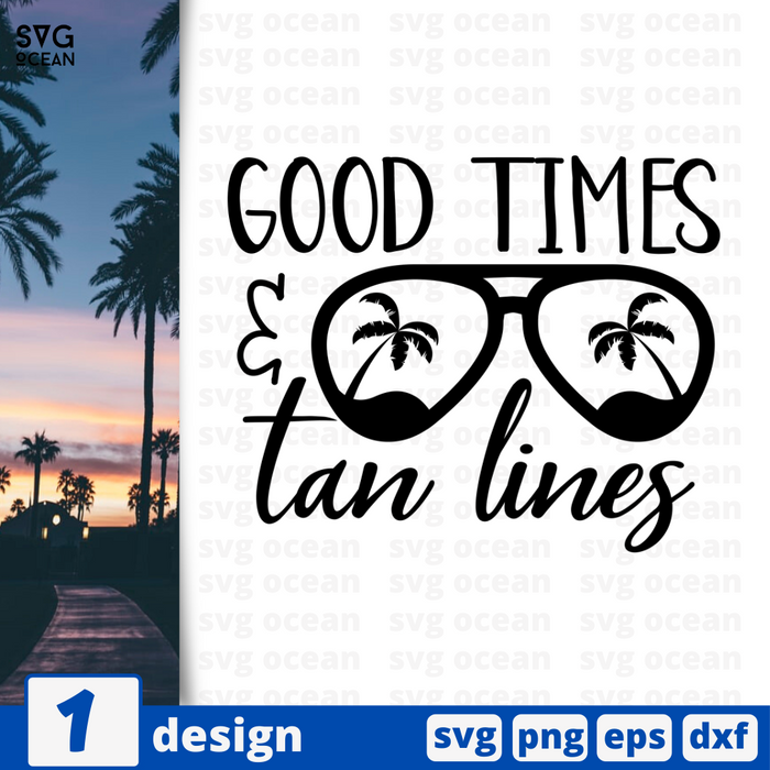 Good times & tan lines SVG vector bundle - Svg Ocean