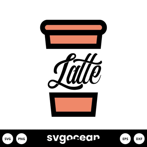 Latte Svg - Svg Ocean