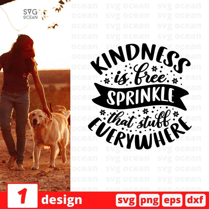 Kindness is free sprinkle that stuff everywhere - Svg Ocean